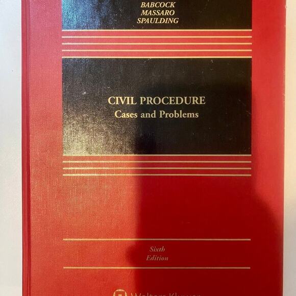 Civil Procedure: Cases and Problems 6th Ed - Picture 2 of 7